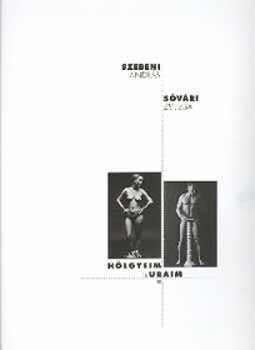 Szebeni Andrs; Svri Zsuzsa - Hlgyeim s uraim