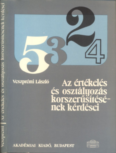 Az rtkels s osztlyozs korszerstsnek krdsei