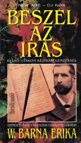 W. Barna Erika - Besz�l az �r�s