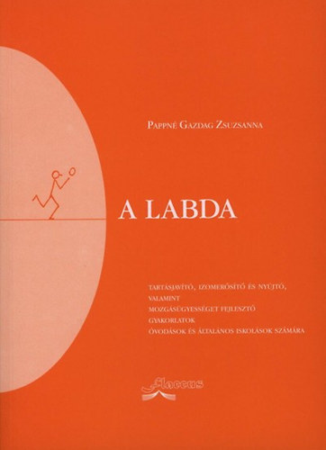 Pappn Gazdag Zsuzsanna - A labda