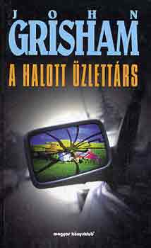 John Grisham - A halott �zlett�rs