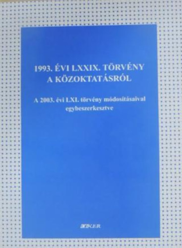 1993. �vi LXXIX. t�rv�ny a k�zoktat�sr�l