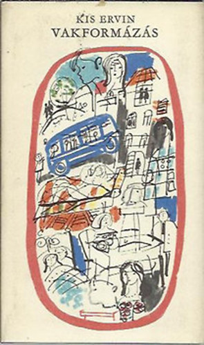 Kis Ervin - Vakform�z�s