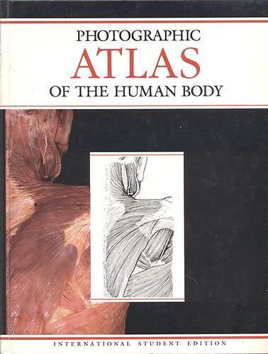 Branislav Vidic- Faustino R. Saurez - Photographic Atlas of the Human Body