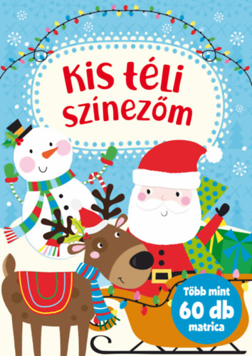 Nagy Mria  (szerk.) - Kis tli sznezm