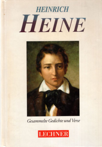 Henrich Heine - Gesammelte Gedichte und Verse - Henrich Heine versek - nmet nyelv