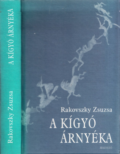 Rakovszky Zsuzsa - A kgy rnyka