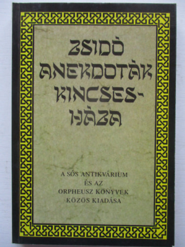 Csillag M�t� - Zsid� anekdot�k kincsesh�za (reprint)