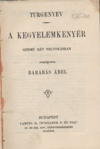 P. Cornelius Tacitus, Pet�fi S�ndor Miksz�th K�lm�n - Turgenyev: A kegyelemkeny�r- sz�nm� k�t felvon�sban , Miksz�th K�lm�n : A T�t Atyafiak, P.  Cornelius Tacitus: Germania , Pet�fi S�ndor k�ltem�nyei - Haza �s szabads�g 4 m�  egyben