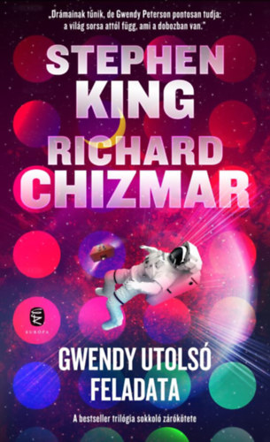 Richard Chizmar Stephen King - Gwendy utolsó feladata