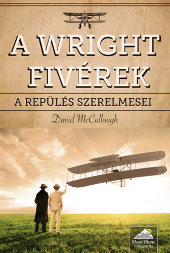 David McCullough - A Wright fivérek