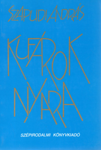 Szapudi Andr�s - Kuf�rok nyara