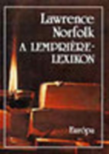 Lawrence Norfolk - A Lempri�re-lexikon