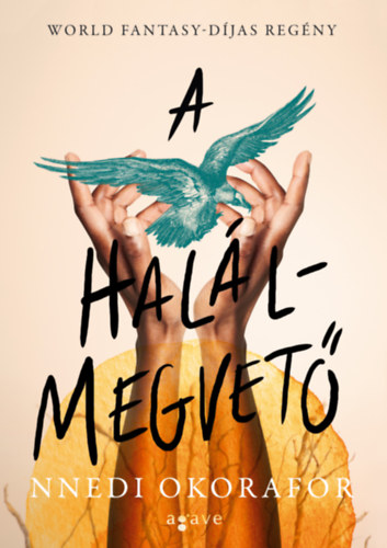 Nnedi Okorafor - A hallmegvet