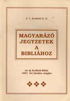 C.I. Scofield - Magyar�z� jegyzetek a Bibli�hoz