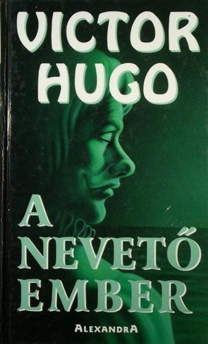 Victor Hugo - A nevet� ember