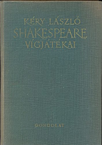 K�ry L�szl� - Shakespeare v�gj�t�kai