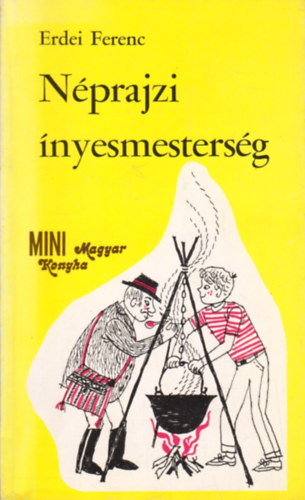 Erdei Ferenc - N�prajzi �nyesmesters�g