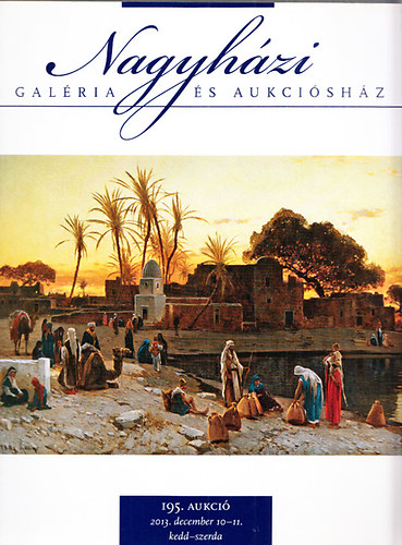 Nagyhzi Galria s Aukcishz 195. (2013. december 10-11.)