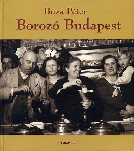 Buza Pter - Boroz Budapest