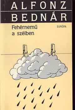 Alfonz Bednár - Fehérnemű a szélben