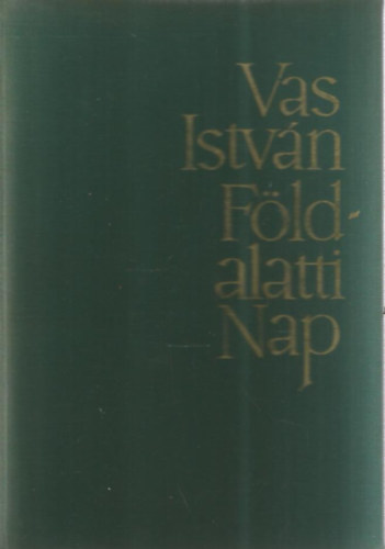 Vas Istv�n - F�ldalatti nap