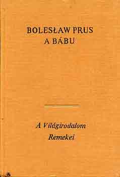 Boleslav Prus - A b�bu I-II.