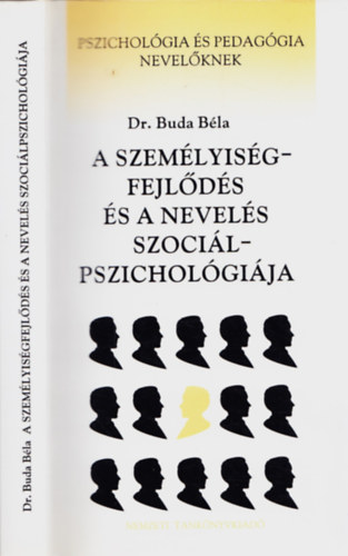 Dr. Buda B�la - A szem�lyis�gfejl�d�s �s a nevel�s szoci�lpszichol�gi�