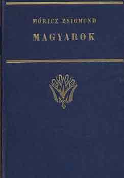 Mricz Zsigmond - Magyarok