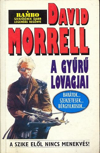 David Morrell - A gyr lovagjai