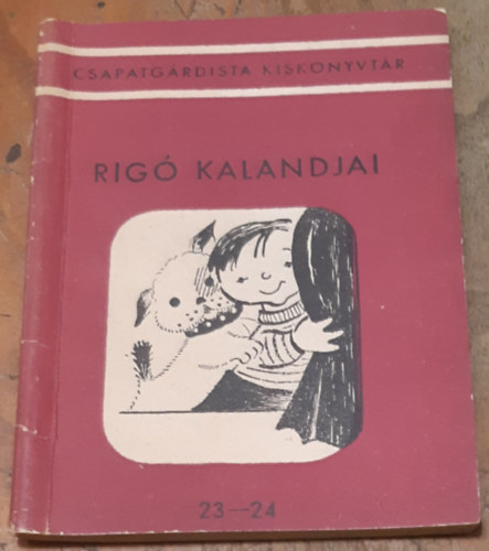 K�rp�ti Gy�rgy - Rig� kalandjai