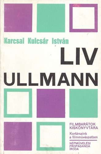 Karcsai Kulcsár István - Liv Ullmann