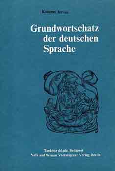 Kosaras Istv�n - Grundwortschatz der deutschen sprache