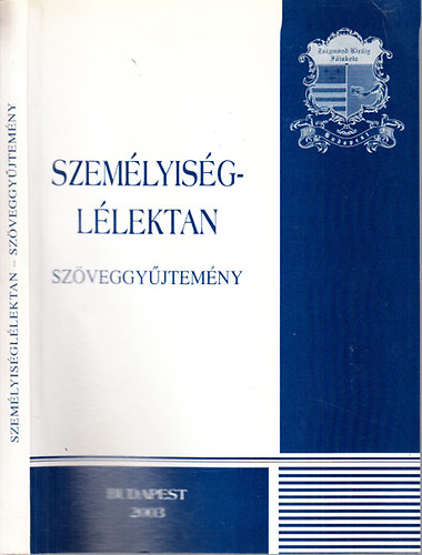 Dr. C. Moln�r Emma - Szem�lyis�gl�lektan - sz�veggy�jtem�ny (Zsigmond Kir�ly F�iskola)