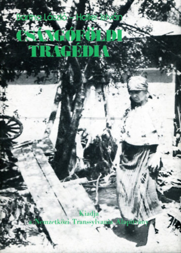Haller Istv�n Bartha L�szl� - Cs�ng�f�ldi trag�dia