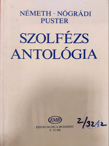 Ngrdi Lszl, Puster Jnos Nmeth Rudolf - Szolfzs antolgia