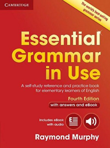 Raymond Murphy - Essential Grammar in Use - with answers and eBook - Fourth Edition