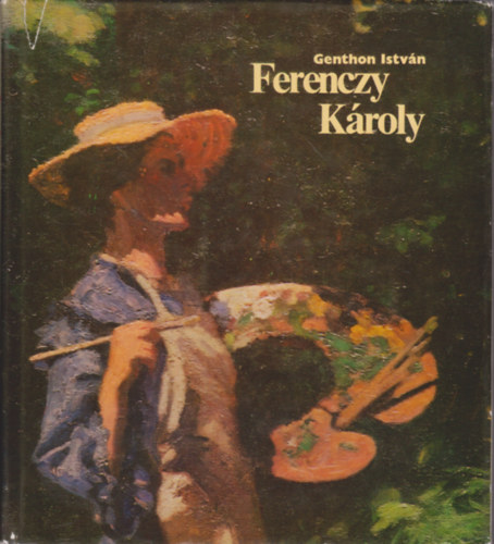 Genthon Istvn - Ferenczy Kroly