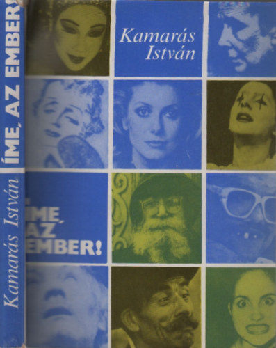 Kamarás István - Íme, az ember!