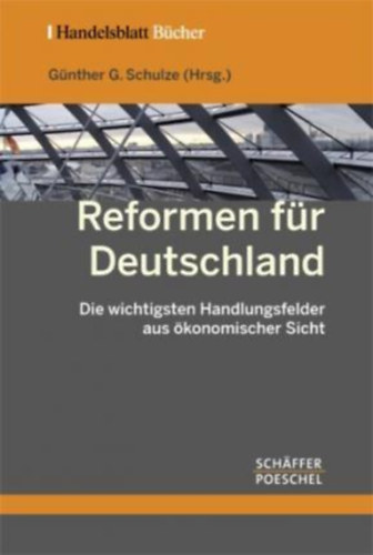 G�nther G. Schulze - Reformen f�r Deutschland