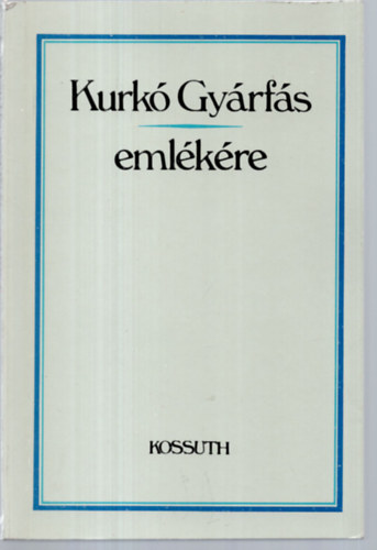 Kurk Gyrfs emlkre