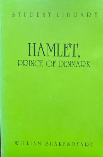 William Shakespeare - Hamlet, prince of Denmark - Student Library