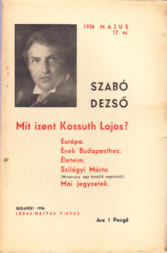 Szab Dezs - Mit izent Kossuth Lajos? (Szab Dezs fzetek 17.)