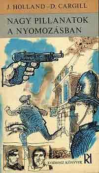 Holland-Cargill - Nagy pillanatok a nyomoz�sban