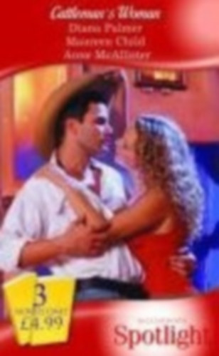 Maureen Child, Anne McAllister Diana Palmer - Cattleman's Woman