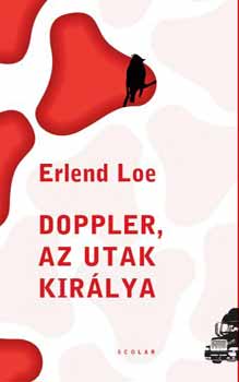 Erlend Loe - Doppler, az utak kirlya