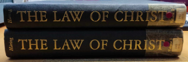 Bernhard H�ring - The Law of Christ - Moral Theology for Priest and Laity I-II. (Krisztus t�rv�nye - Erk�lcsteol�gia papoknak �s laikusoknak I-II.)