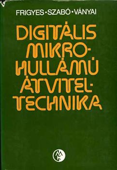 Szab. Vnyai Frigyes - Digitlis mikrohullm tviteltechnika
