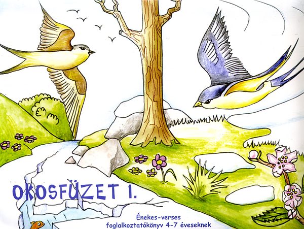 Okosfüzet 1. Énekes-verses foglalkoztatókönyv 4-7 éveseknek