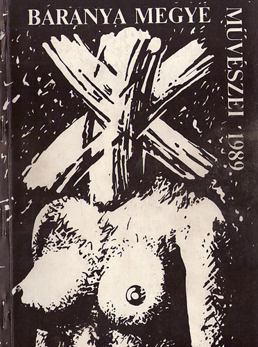 Baranya megye m�v�szei - 1989